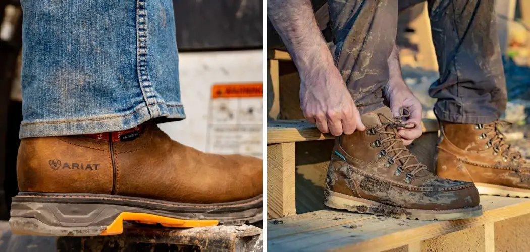 How to Break in Leather Work Boots