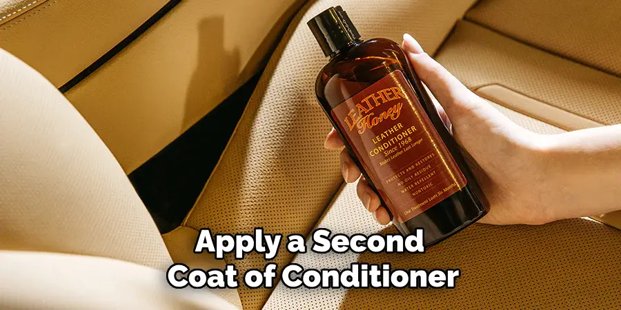 Apply a Second Coat of Conditioner