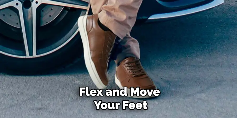 Flex and Move Your Feet