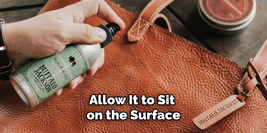 Allow It to Sit on the Surface