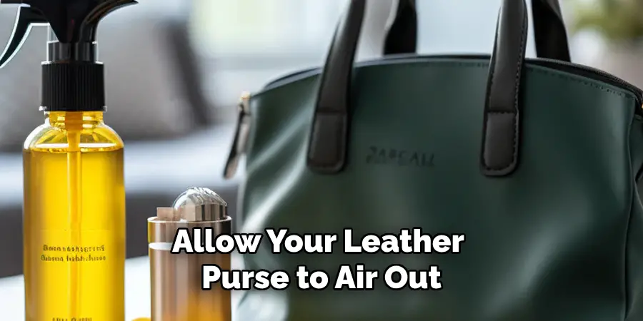 Allow Your Leather Purse to Air Out